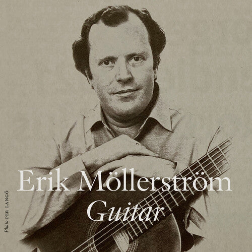 Erik Mollerstrom: Erik Mollerstrom, Guitar - CD
