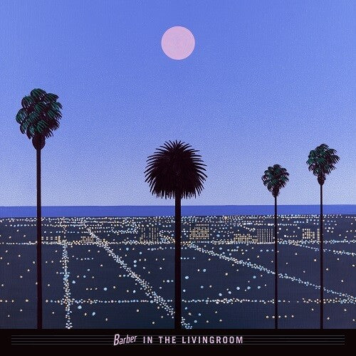 Barber in the Livingroom: Moon & Palms - (VINYL LP)
