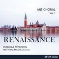 Ensemble ArtChoral: Art Choral Vol 1: Renaissance - CD