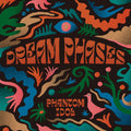 Dream Phases: Phantom Idol - (VINYL LP)
