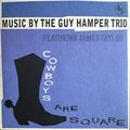 Guy Trio (Featuring James Taylor) Hamper: Cowboys Are Square/It's So Hard To Be Happy - 7-INCH SINGLE