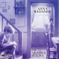 Tony Arnold: Weesner: My Mother in Love - CD