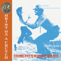 Christ on Crutch: Crime Pays when Pigs Die - Blue - (VINYL LP)