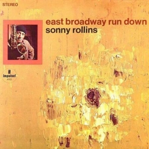 Sonny Rollins: East Broadway Run Down (Verve Acoustic Sounds Series) - (VINYL LP)