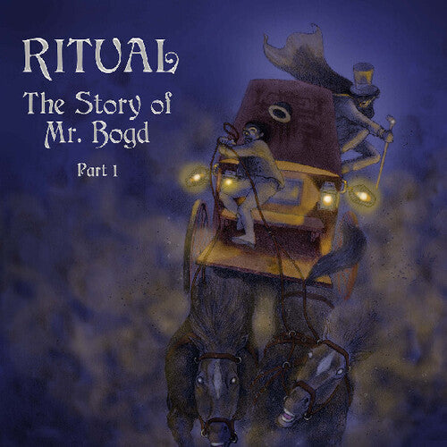 The Ritual: The Story of Mr. Bogd  Part 1 - (VINYL LP)