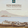 Ensemble Labirinto Armonico: Marchitelli: Trio Sonatas - CD
