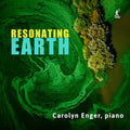 Carolyn Enger: Resonating Earth - CD