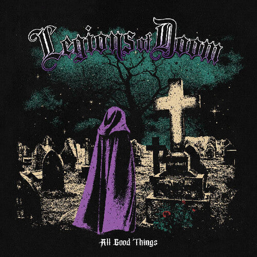 Legions of Doom: All Good Things - 7-INCH SINGLE
