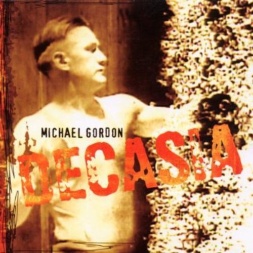 Michael Gordon: Decasia - CD