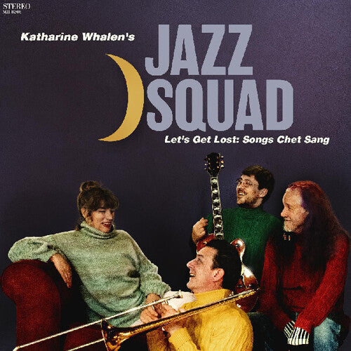 Katharine Whalens Jazz Squad: Lets Get Lost: Songs Chet Sang - (VINYL LP)