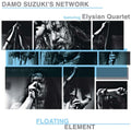 Damo Suzuki's Network: Floating Element (Live) - (VINYL LP)