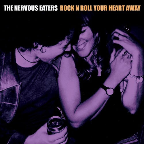 Nervous Eaters: Rock N Roll Your Heart Away - CD