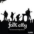 Folk City: The Greenwich Village Musical / Osc: Folk City: The Greenwich Village Musical (Digimix) - CD