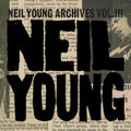 Neil Young: Neil Young Archives Vol. III (1976 - 1987) - CD