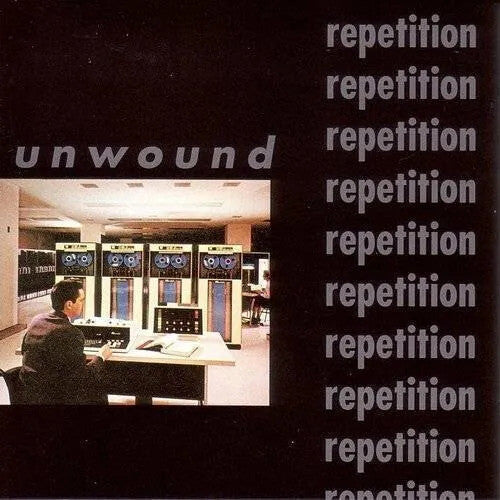 Unwound: Repetition - CD