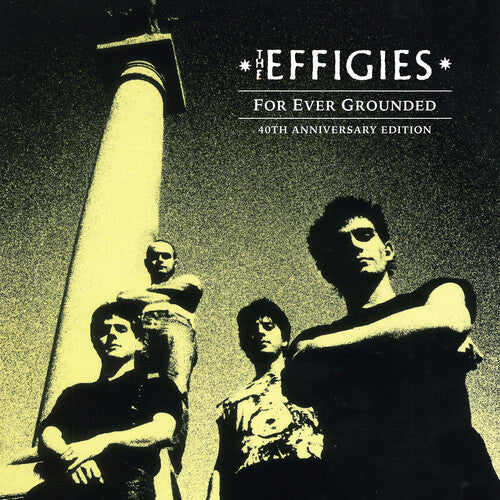 Effigies: For Ever Grounded - (VINYL LP)