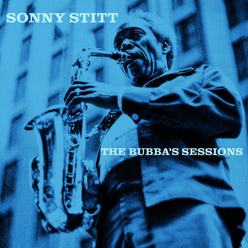 Sonny Stitt: Bubba'S Sessions - (VINYL LP)