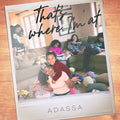 Adassa: That's Where I'm at - CD
