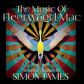 Simon James: Music Of Fleetwood Mac - CD
