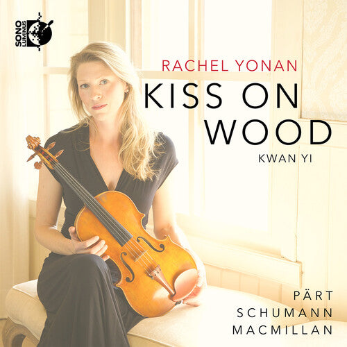 Rachel Yonan: Kiss On Wood - CD
