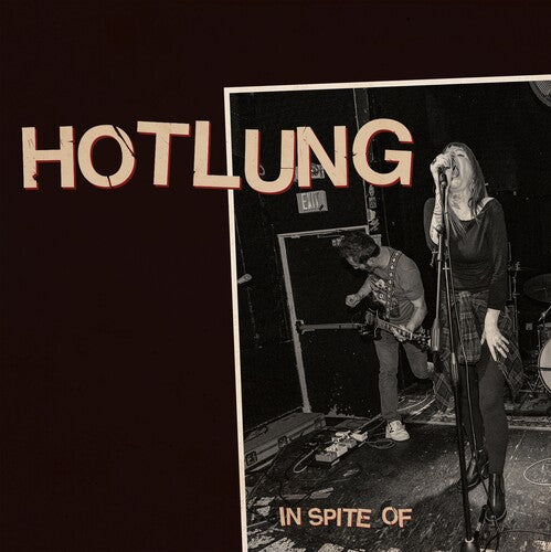 Hotlung: In Spite Of - (VINYL LP)