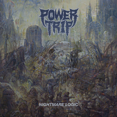 Power Trip: Nightmare Logic - (VINYL LP)