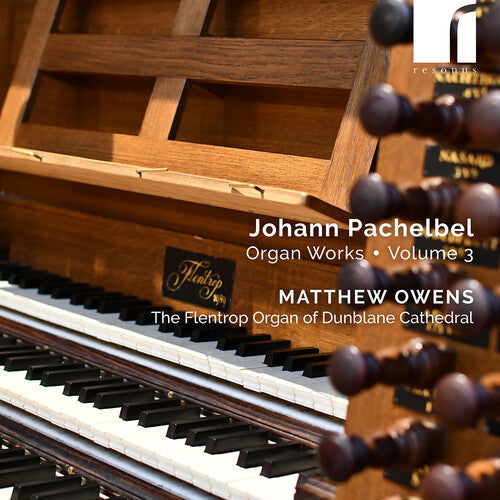 Matthew Owens: Pachelbel: Organ Works, Vol. 3 - CD