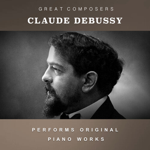 Claude Debussy: The Condon Collection: Masters of The Piano Roll - CD