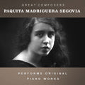 Paquita Madriguera Segovia: The Condon Collection: Masters of The Piano Roll - CD