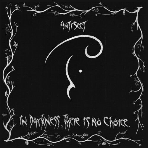Antisect: In Darkness There Is No Choice - (VINYL LP)