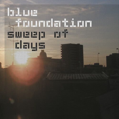 Blue Foundation: Sweep Of Days - Remaster - (VINYL LP)