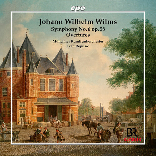 Munchner Rundfunkorchester: Wilms: Symphony No. 6, Op. 58; Overtures - CD