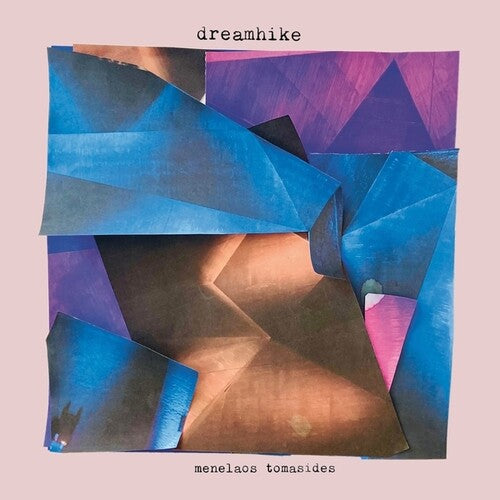 Menelaos Tomasides: Dreamhike - (VINYL LP)
