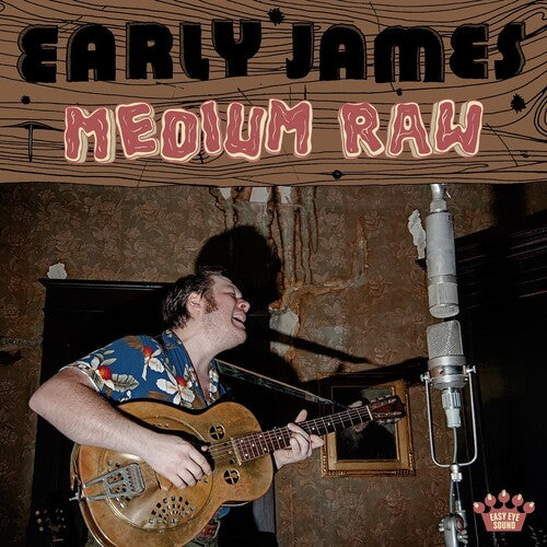 Early James: Medium Raw - CD