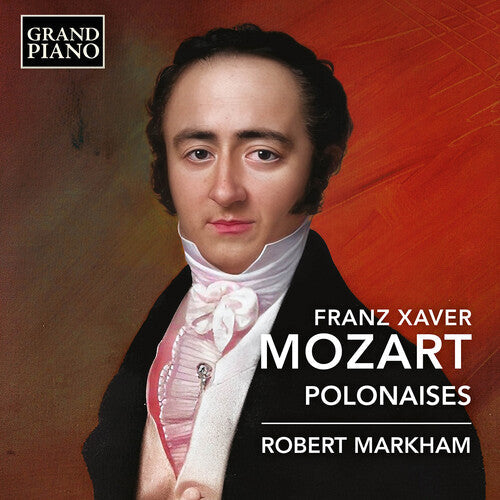 Robert Markham: F.X. Mozart: Polonaises - CD