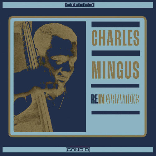 Charles Mingus: Reincarnations - (VINYL LP)