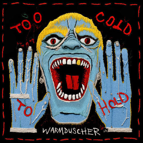Warmduscher: Too Cold To Hold - (VINYL LP)