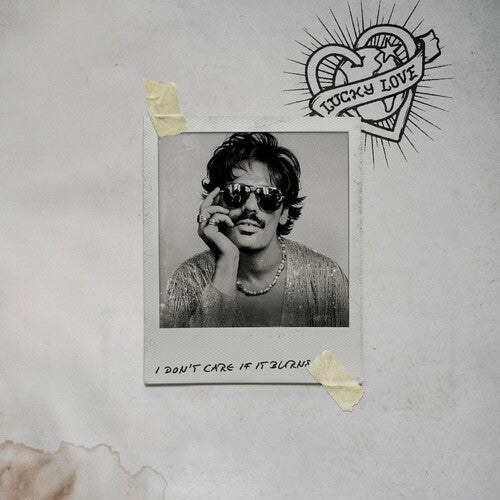 Lucky Love: I Don't Care If It Burns - (VINYL LP)