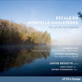 Louise Bessette: Escale en Nouvelle-Angleterre - CD