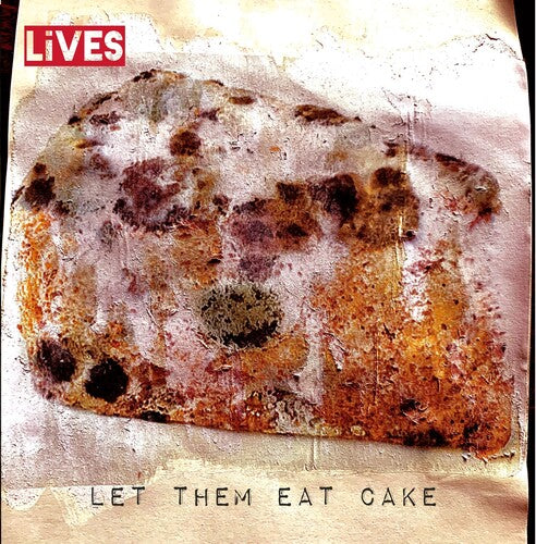 Lives: Let Them Eat Cake - CD