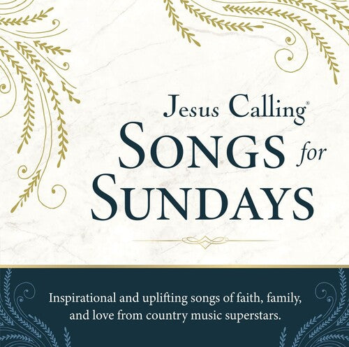 Various Artists: Jesus Calling: Songs For Sundays (Various Artists) - CD