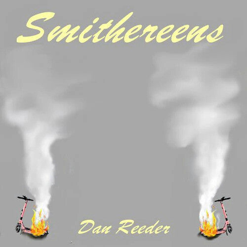 Dan Reeder: Smithereens - CD