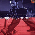 Hugo Diaz: Tango Argentino and Baroque Classics - COMPACT DISCS