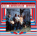 Jimmie Dale And The Flatlanders: All American Music - (VINYL LP)