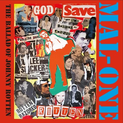 Mal-One: The Ballad Of Johnny Rotten - 7-INCH SINGLE