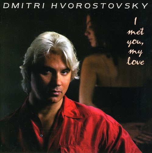 Dmitri Hvorostovsky: I Found You My Love - CD