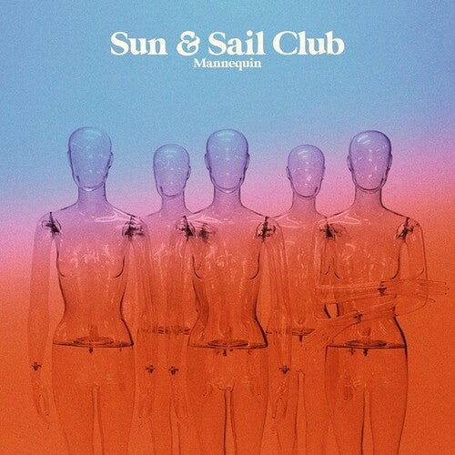Sun & Sail Club: Mannequin - CD