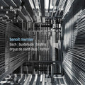 Benoit Mernier: J.S. Bach, Buxtehude & Bruhns - CD
