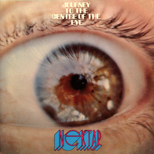 Nektar: Journey To The Centre Of The Eye - Expanded Edition - CD