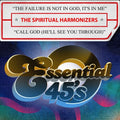 The Spiritual Harmonizers: The Failure Is Not In God, It's In Me / Call God (He'll See You Through) (Digital 45) - CD